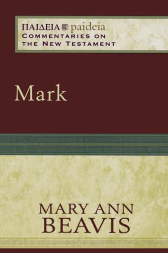 Mark (Paideia: Commentaries on the New Testament) von Baker Academic