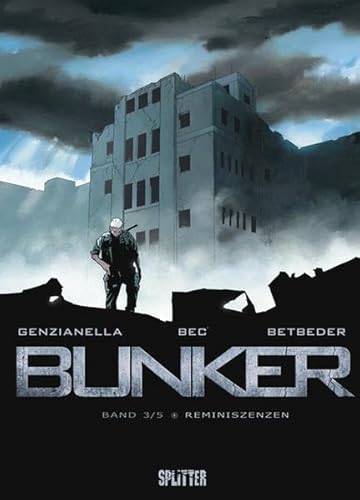 Bunker: Band 3. Erinnerungen Bunker: Band 3. Erinnerungen