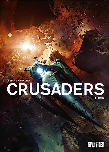 Crusaders. Band 4: Spin