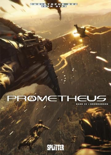 Prometheus. Band 22: Gründungen von Splitter-Verlag