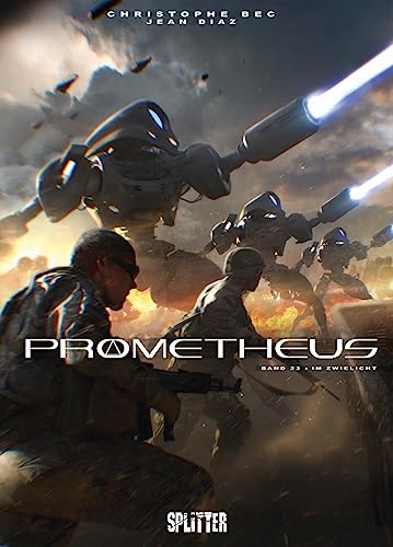 Prometheus. Band 23: Im Zwielicht von Splitter-Verlag