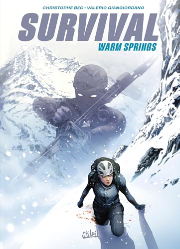 Survival - Warm Springs: Warm Springs von SOLEIL