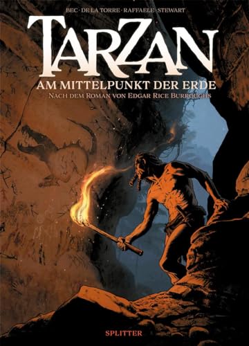 Tarzan – Am Mittelpunkt der Erde (Tarzan (Graphic Novels)) von Splitter Verlag