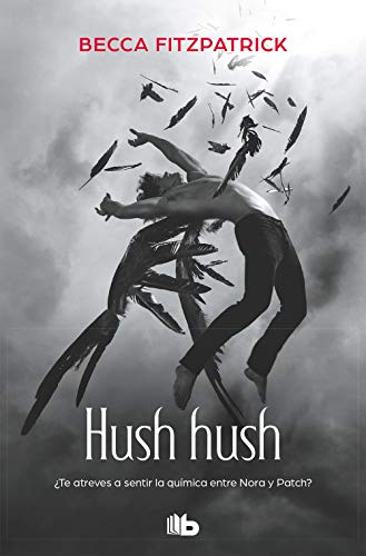 Hush, Hush (Hush, Hush Trilogy) (Spanish Edition)