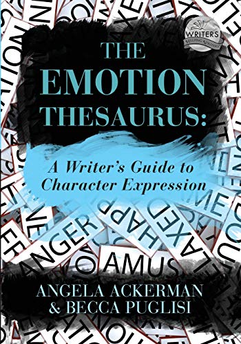 The Emotion Thesaurus: A Writer's Guide to Character Expression von JADD Publishing
