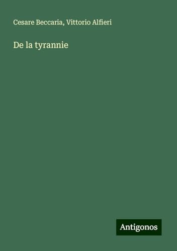 De la tyrannie von Antigonos Verlag