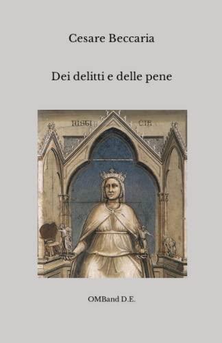 Dei delitti e delle pene von Independently published