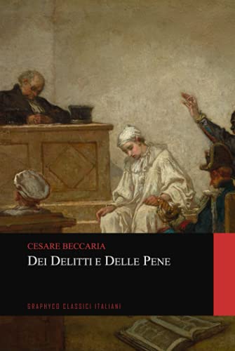 Dei delitti e delle pene von Independently published