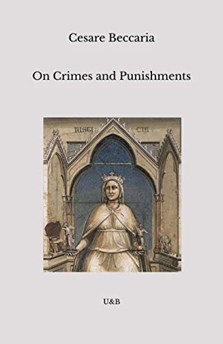 On Crimes and Punishments: With A Commentary of the Book of Crimes and Punishments by Voltaire von Independently published