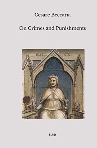 On Crimes and Punishments: With A Commentary of the Book of Crimes and Punishments by Voltaire von Independently published