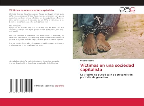 Víctimas en una sociedad capitalista: La víctima no puede salir de su condición por falta de garantías von Editorial Académica Española