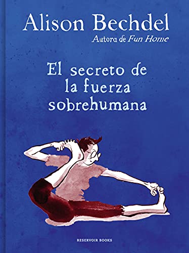 El secreto de la fuerza sobrehumana (Reservoir Gráfica)