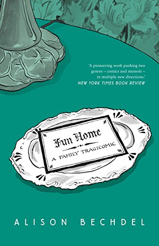 Fun Home: A Family Tragicomic von Jonathan Cape