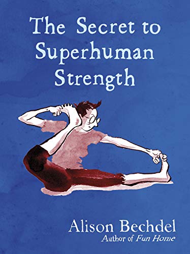 The Secret to Superhuman Strength von Jonathan Cape