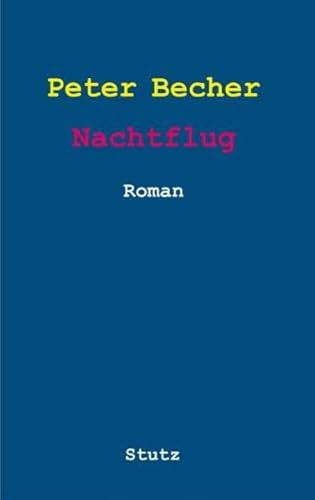 Nachtflug: Roman