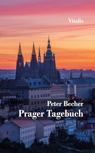 Prager Tagebuch von VITALIS