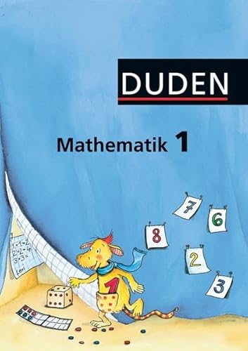 Duden Mathematik - Grundschule - Westliche Bundesländer (außer Bayern): 1. Schuljahr - Schülerbuch