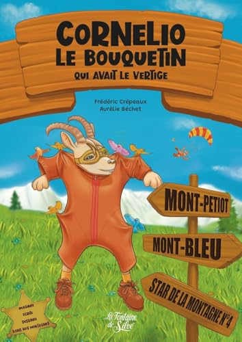 Cornelio le bouquetin qui avait le vertige von FONTAINE SILOE
