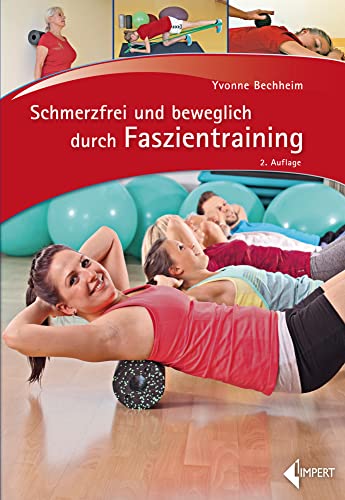 Schmerzfrei und beweglich durch Faszientraining von GNZREAI