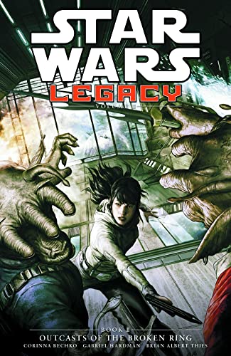 Star Wars Legacy, Volume II: Book 2: Outcasts of the Broken Ring