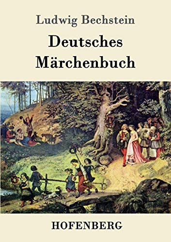 Deutsches Märchenbuch Deutsches Märchenbuch von Hofenberg