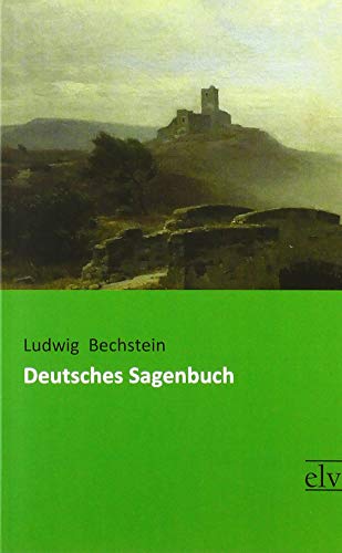 Deutsches Sagenbuch von Europäischer Literaturverlag