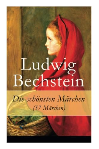 Die schönsten Märchen (57 Märchen)