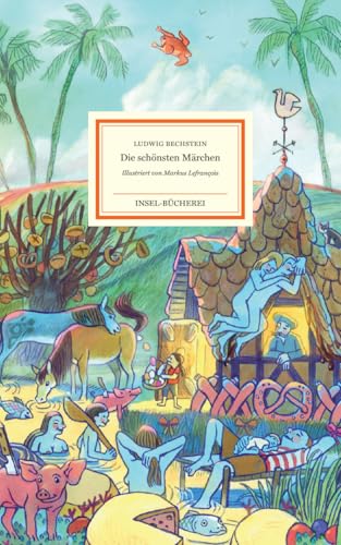 Die schönsten Märchen: Großformatige Sonderausgabe (Insel-Bücherei) von Insel Verlag