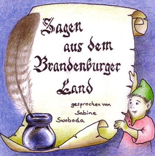 Sagen aus dem Brandenburger Land Sagen aus dem Brandenburger Land
