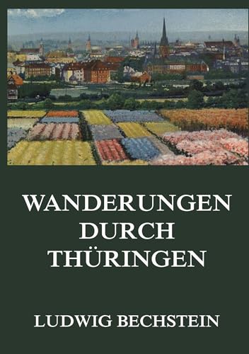 Wanderungen durch Thüringen