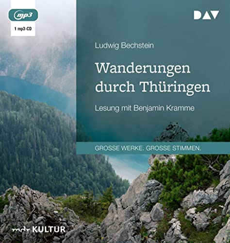 Wanderungen durch Thüringen: Lesung mit Benjamin Kramme (1 mp3-CD)