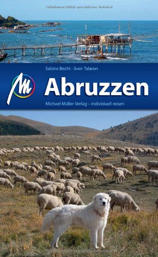 Abruzzen & Molise: Reisehandbuch mit vielen praktischen Tipps. Abruzzen & Molise: Reisehandbuch mit vielen praktischen Tipps.