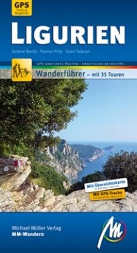 Ligurien MM-Wandern: Wanderführer mit GPS-kartierten Routen.