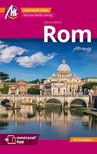 Rom MM-City Reiseführer Michael Müller Verlag: Individuell reisen mit vielen praktischen Tipps. Inkl. Freischaltcode zur ausführlichen App mmtravel.com Rom MM-City Reiseführer Michael Müller Verlag: Individuell reisen mit vielen praktischen Tipps. Inkl. Freischaltcode zur ausführlichen App mmtravel.com