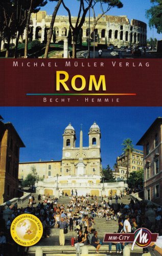 Rom MM-City: Reisehandbuch mit vielen praktischen Tipps. Rom MM-City: Reisehandbuch mit vielen praktischen Tipps.