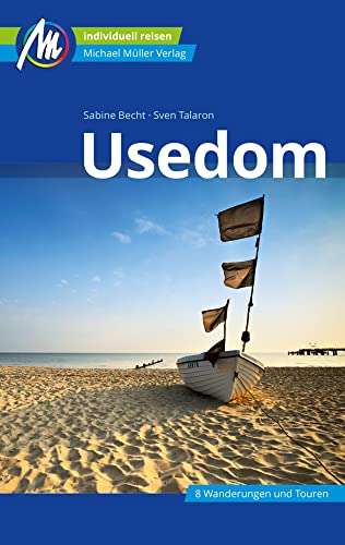 Usedom Reiseführer Michael Müller Verlag: Individuell reisen mit vielen praktischen Tipps (MM-Reisen) von Müller, Michael