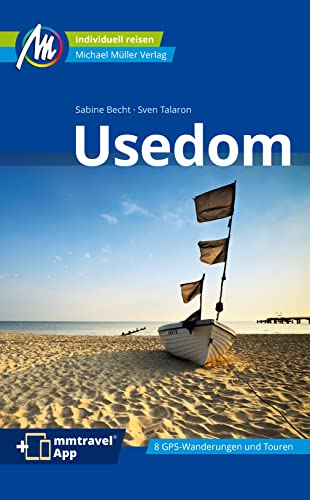 Usedom Reiseführer Michael Müller Verlag: Individuell reisen mit vielen praktischen Tipps (MM-Reisen)