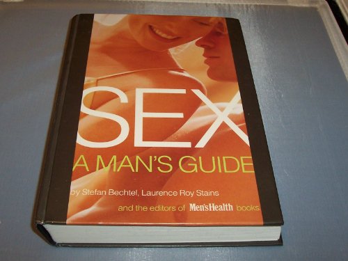 Sex: A Man's Guide