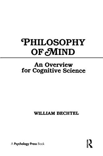 Philosophy of Mind: An Overview for Cognitive Science (Tutorial Essays in Cognitive Science Series) von Psychology Press
