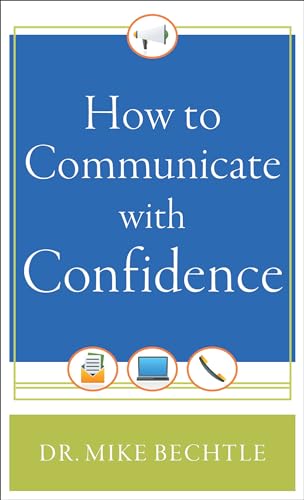 How to Communicate with Confidence