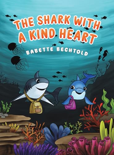 The Shark with a Kind Heart von Austin Macauley