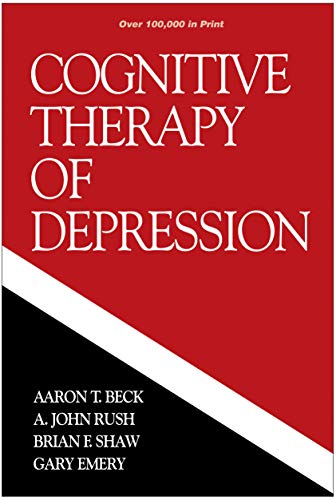 Cognitive Therapy of Depression (Guilford Clinical Psychology and Psychopathology) von Guilford Publications