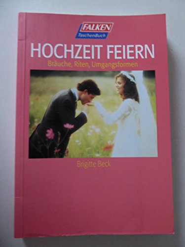 Hochzeit feiern