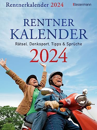 Rentnerkalender 2024. Der beliebte Abreißkalender bringt Schwung in den Ruhestand: Rätsel, Denksport, Tipps und Sprüche