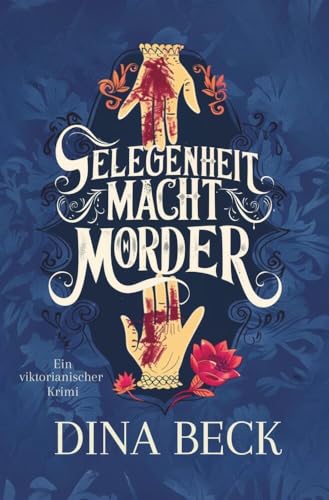Gelegenheit macht Mörder: Ein viktorianischer Krimi (Gespür für Mord) von tolino media