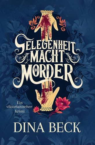 Gelegenheit macht Mörder: Ein viktorianischer Krimi (Gespür für Mord, Band 2) von Independently published