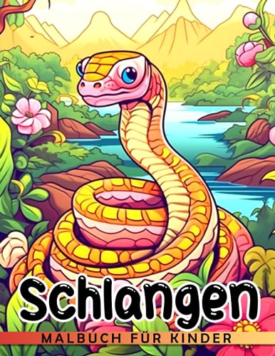 Schlangen Malbuch für Kinder: 30 exquisite Ausmalbilder sind enthalten, die für alle Altersgruppen als Geschenke zu besonderen Anlässen genossen werden können. von Independently published