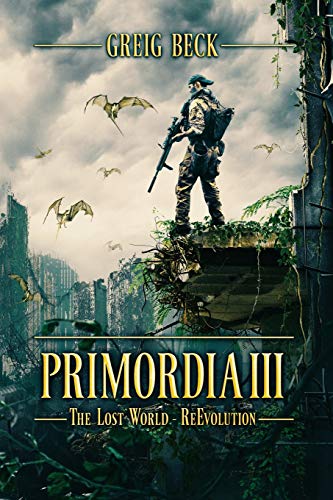 Primordia 3: The Lost World—Re-Evolution Primordia 3: The Lost World—Re-Evolution