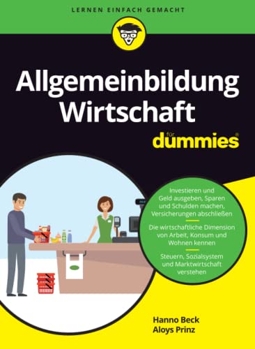 Allgemeinbildung Wirtschaft für Dummies (...für Dummies)