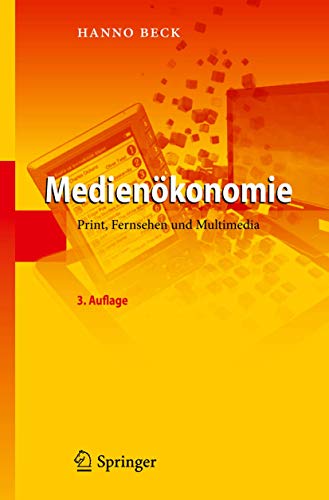 Medienökonomie: Print, Fernsehen und Multimedia von Springer